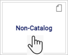 Example of cursor selecting the Non-Catalog Form