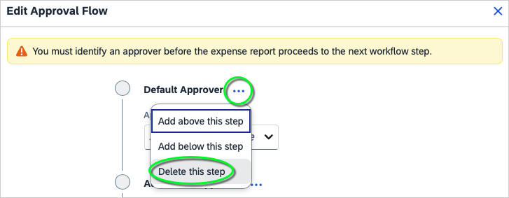 screenshot shows ellipsis to the right of the Default Approver field and dropdown menu with option selected for Delete this step 