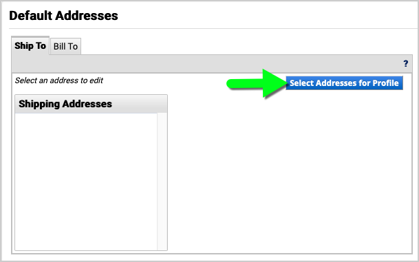 Select Addresses for Profile button
