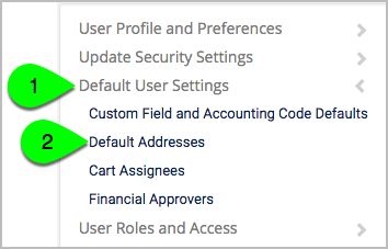 Default User Settings and Default Addresses